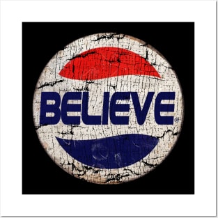 Believe or Pepsi Posters and Art